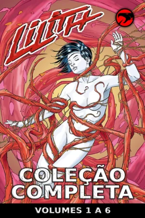 Lilith - Coleção Completa