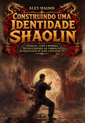 Construindo uma Identidade Shaolin
