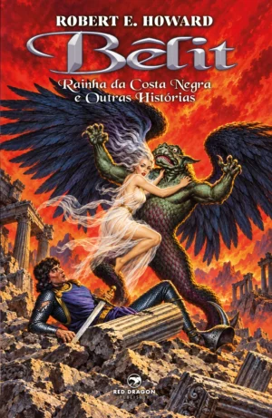 Bêlit: Rainha da Costa Negra e Outras Histórias